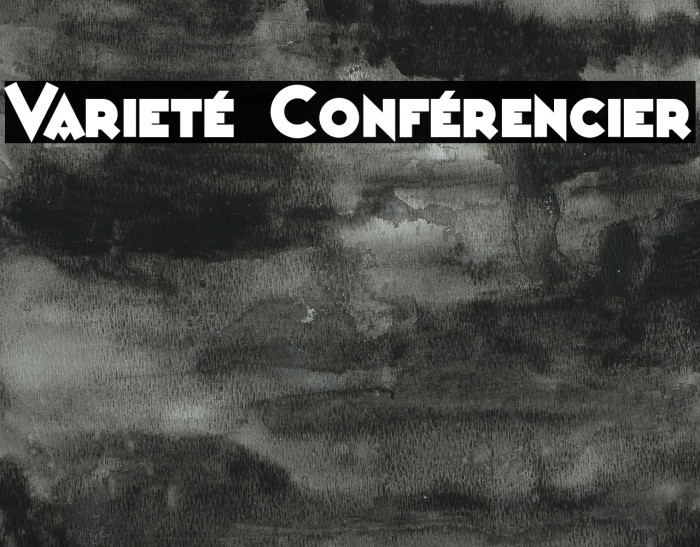 Varieté Conférencier Font examples