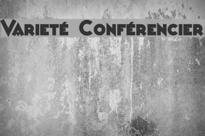 Varieté Conférencier Font examples