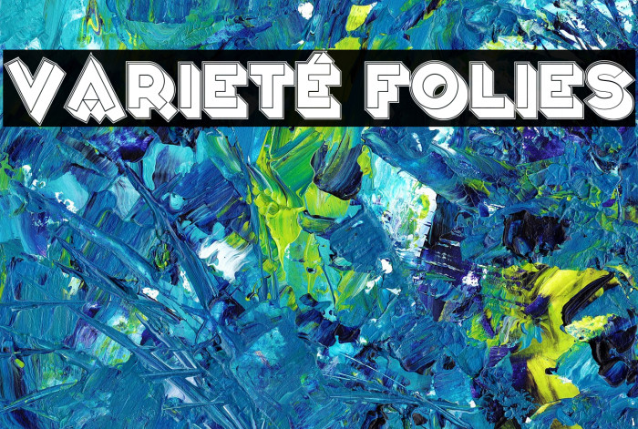 Varieté Folies Font examples