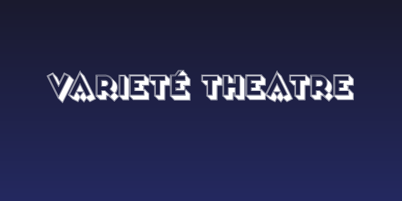 Varieté Theatre Social Header