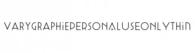 Varygraphie PERSONAL USE ONLY Thin  नि: शुल्क फ़ॉन्ट्स डाउनलोड