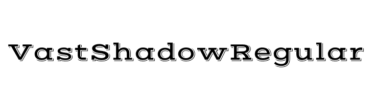 Vast Shadow Regular  नि: शुल्क फ़ॉन्ट्स डाउनलोड
