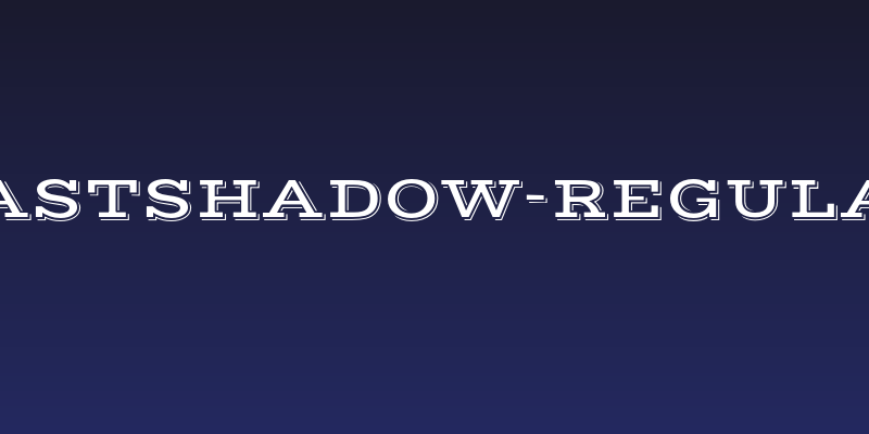 VastShadow-Regular Social Header
