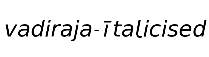 vadiraja-Italicised  les polices de caractères gratuit tlcharger