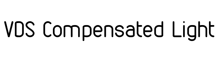 VDS Compensated Light Font
