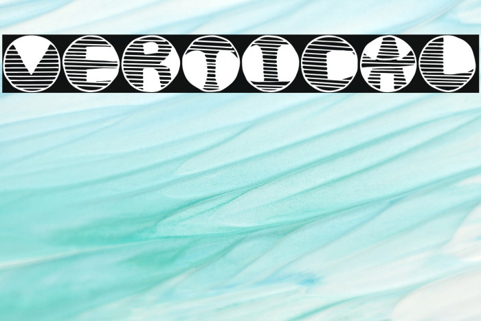 VERTICAL Font examples