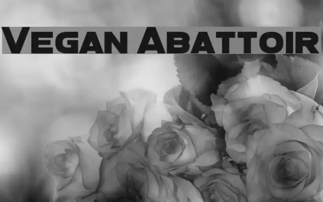 Vegan Abattoir Font examples