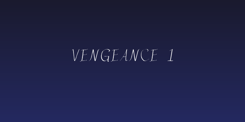 Vengeance 1 Social Header