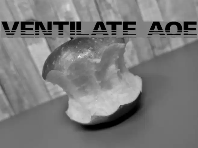 Ventilate AOE Fonte examples
