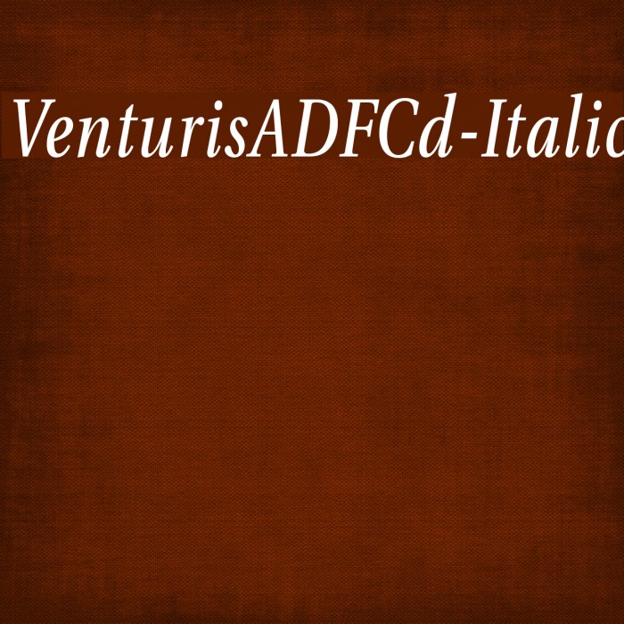VenturisADFCd-Italic Font examples