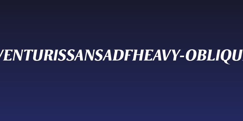VenturisSansADFHeavy-Oblique Social Header