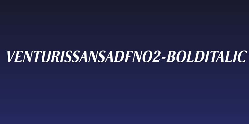 VenturisSansADFNo2-BoldItalic Social Header