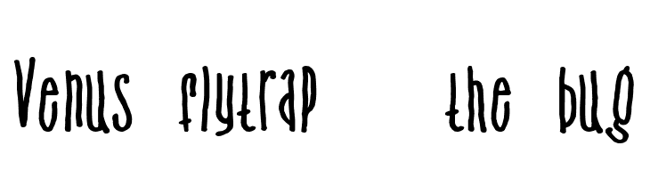 Venus flytrap   the bug  font caratteri gratis