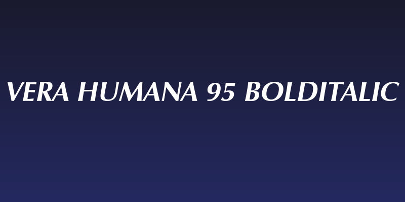 Vera Humana 95 BoldItalic Social Header