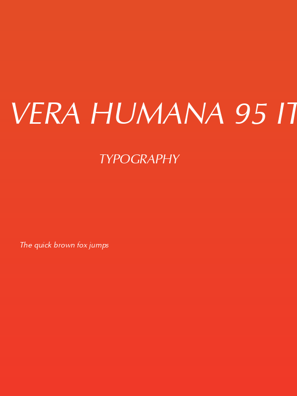Vera Humana 95 Italic Poster