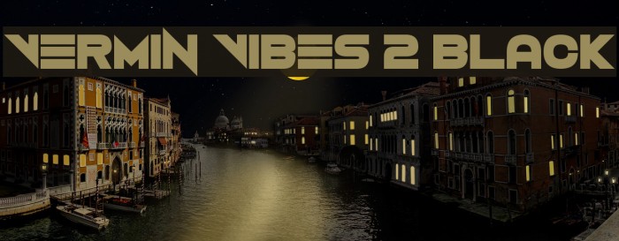 Vermin Vibes 2 Black Font examples