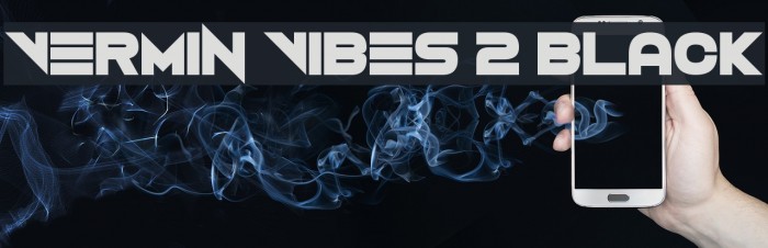 Vermin Vibes 2 Black Font examples
