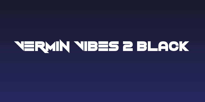 Vermin Vibes 2 Black Social Header