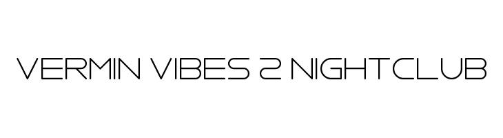 Vermin Vibes 2 Nightclub Font