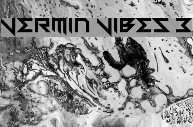 Vermin Vibes 3 Fuentes examples