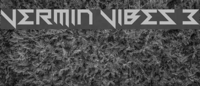 Vermin Vibes 3 Fuentes examples
