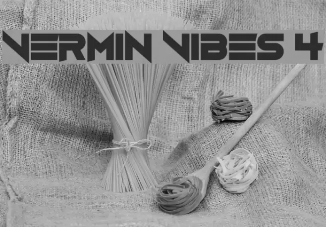 Vermin Vibes 4 Font examples