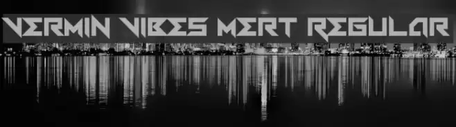 Vermin Vibes Mert Regular Fuentes examples