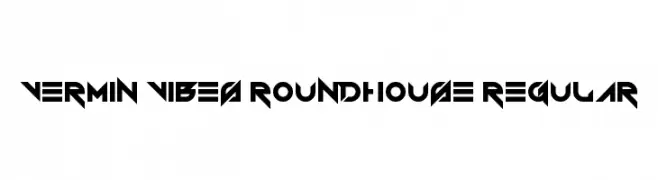 Vermin Vibes Roundhouse Regular  Frei Schriftart Herunterladen