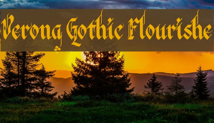 Verona Gothic Flourishe Font examples