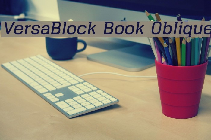 VersaBlock Book Oblique Font examples