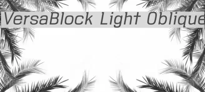 VersaBlock Light Oblique Font examples