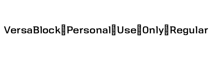 VersaBlock-Personal-Use-Only-Regular  Скачать бесплатные шрифты