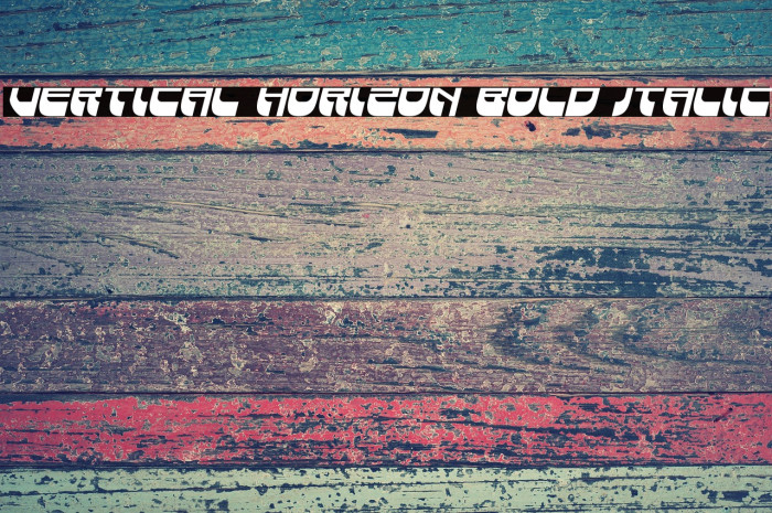 Vertical Horizon Bold Italic Example 1
