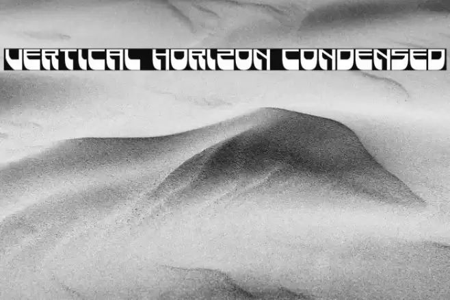 Vertical Horizon Condensed Font examples