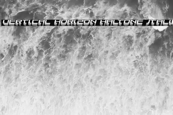 Vertical Horizon Haltone Itali Font examples