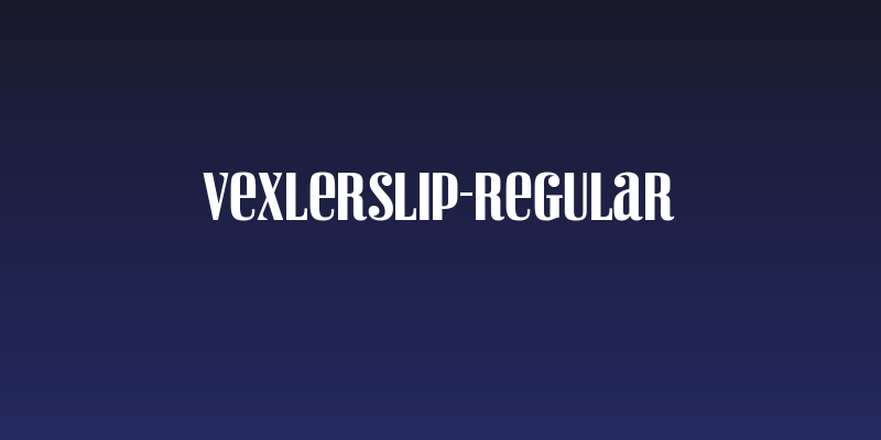 VexlerSlip-Regular Social Header