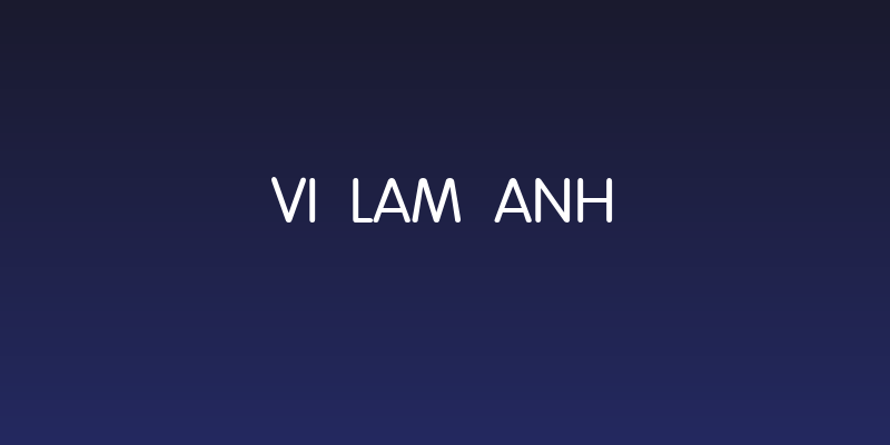 VI Lam Anh Social Header