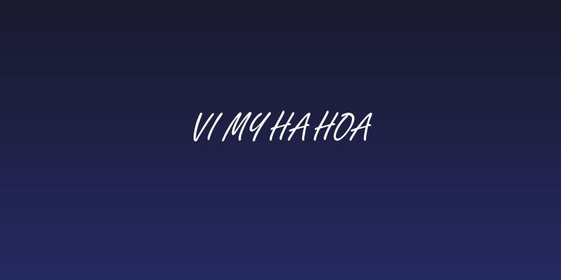 VI My Ha Hoa Social Header