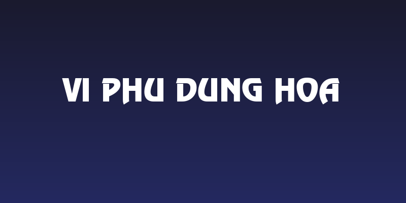 VI Phu Dung Hoa Social Header