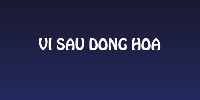 VI Sau Dong Hoa Social Header