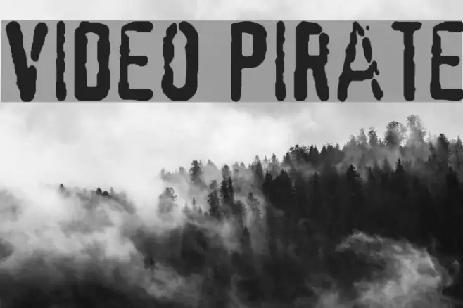 VIDEO PIRATE フォント examples