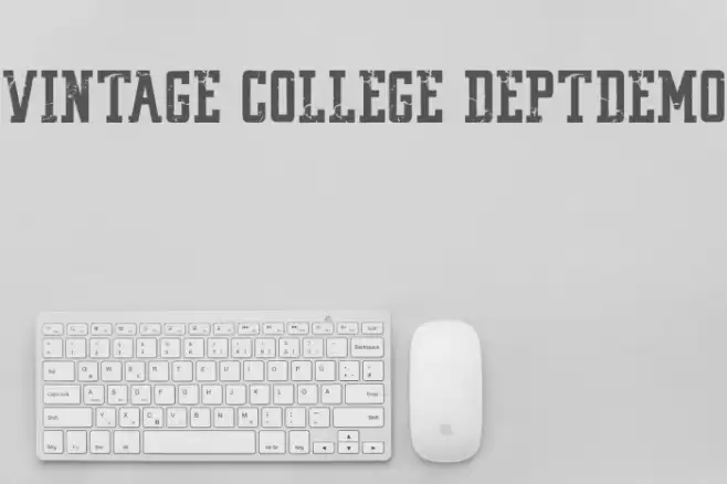 VINTAGE COLLEGE DEPT_DEMO_worn Font examples