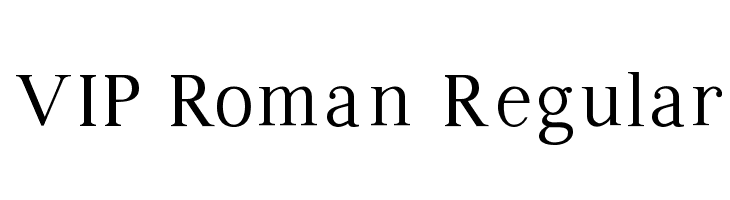 VIP Roman Regular  नि: शुल्क फ़ॉन्ट्स डाउनलोड