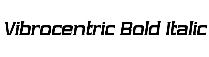 Vibrocentric Bold Italic  Free Fonts Download