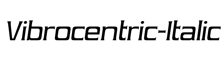 Vibrocentric-Italic  font caratteri gratis