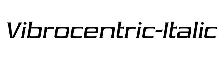 Vibrocentric-Italic  font caratteri gratis