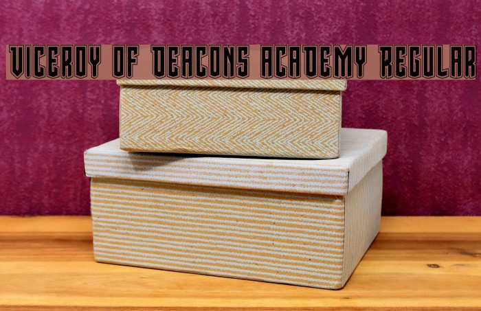 Viceroy of Deacons Academy Regular Font examples