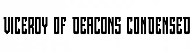 Viceroy of Deacons Condensed  font caratteri gratis