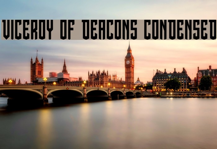 Viceroy of Deacons Condensed Font examples