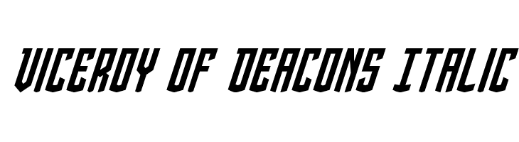 Viceroy of Deacons Italic Font